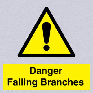 Danger Falling Branches